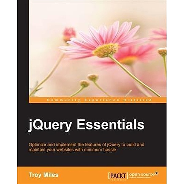 jQuery Essentials, Troy Miles