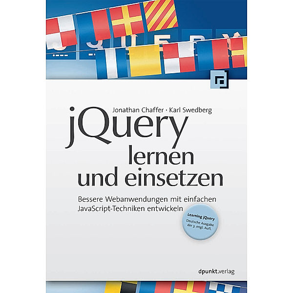 jQuery lernen und einsetzen, Jonathan Chaffer, Karl Swedberg