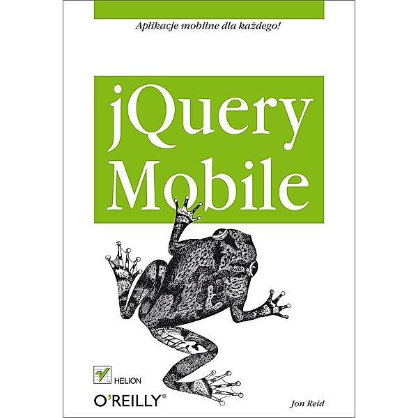 jQuery Mobile / Helion, Jon D. Reid