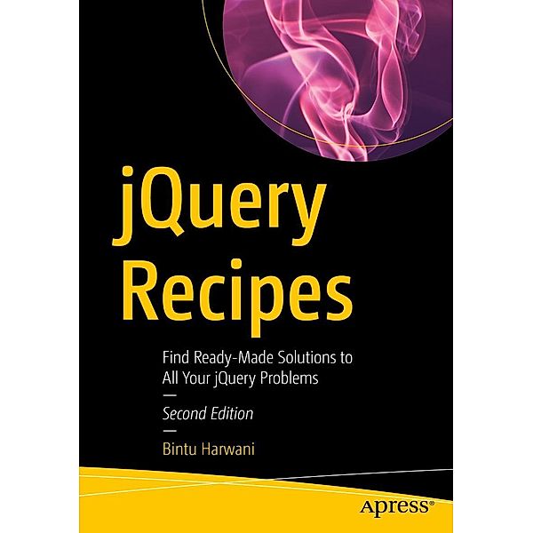 jQuery Recipes, Bintu Harwani