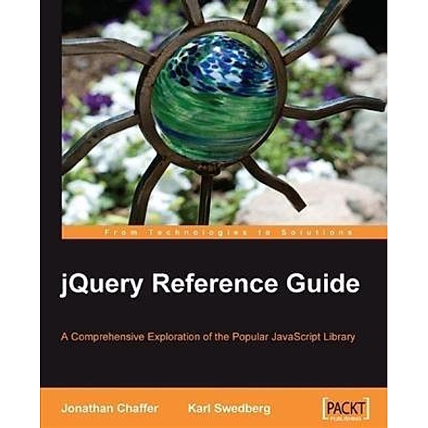 jQuery Reference Guide, Jonathan Chaffer