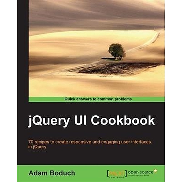 jQuery UI Cookbook / Packt Publishing, Adam Boduch