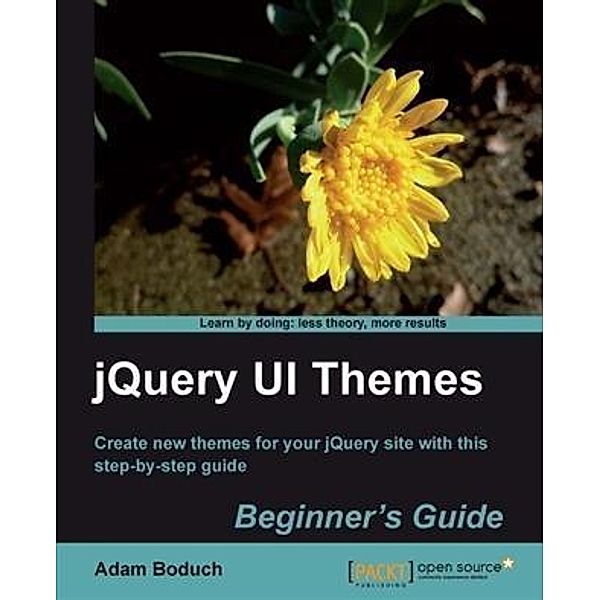 jQuery UI Themes Beginner's Guide, Adam Boduch
