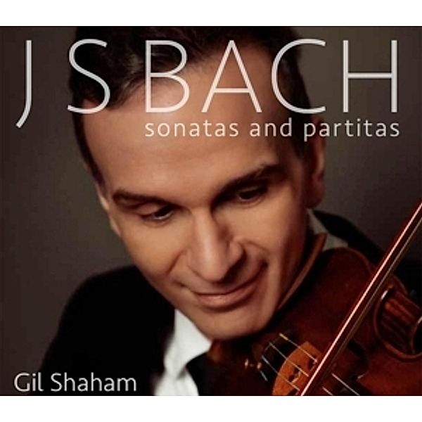 Js Bach: Sonatas And Partitas, Gil Shaham