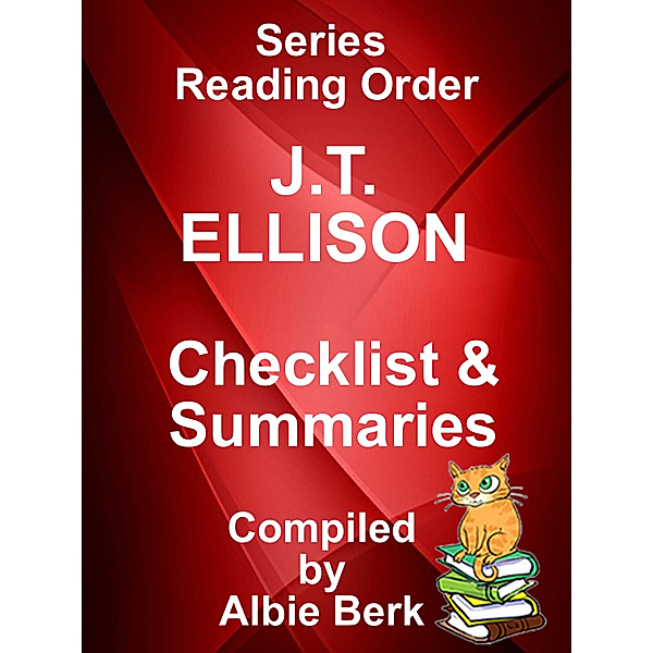 JT Ellison: Series Reading Order - with Summaries & Checklist, Albie Berk