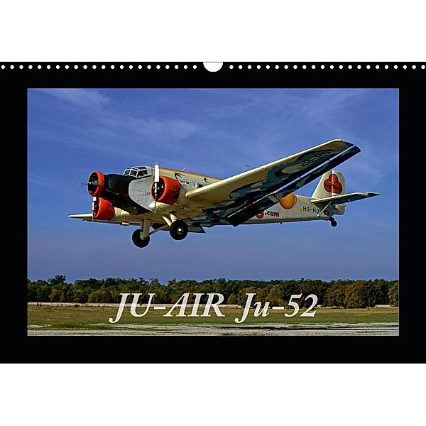 JU-AIR Ju-52 (Wandkalender 2021 DIN A3 quer), gagel©gagelart