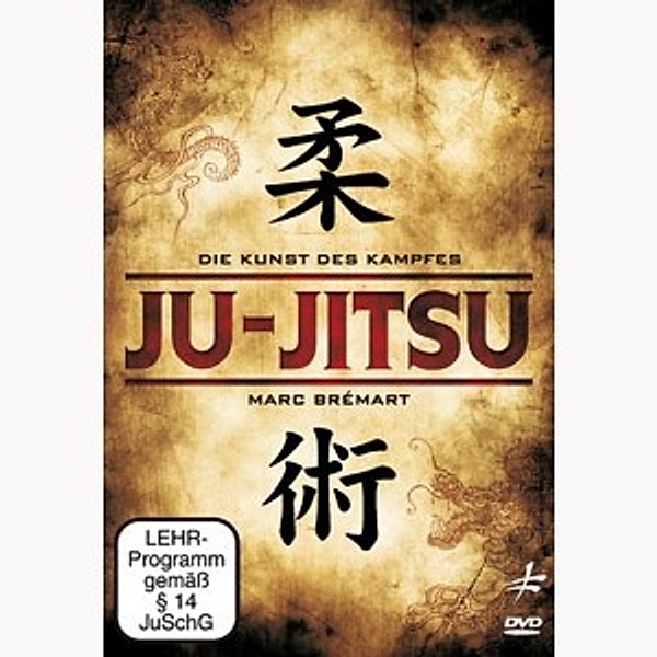 Ju-Jitsu - Die Kunst des Kampfes, Marc Bremart