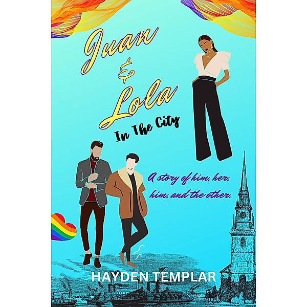 Juan And Lola In The City, Hayden Templar