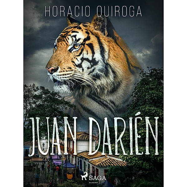 Juan Darién, Horacio Quiroga