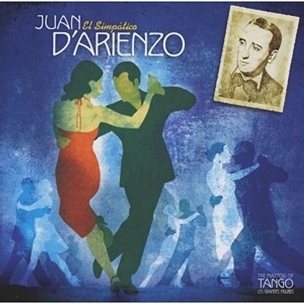 Juan D'Arienzo-El Simpatico, Juan D' Arienzo