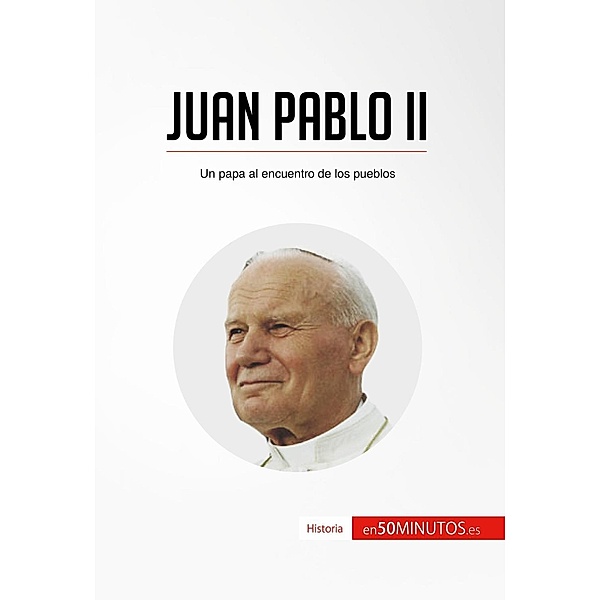 Juan Pablo II, 50minutos