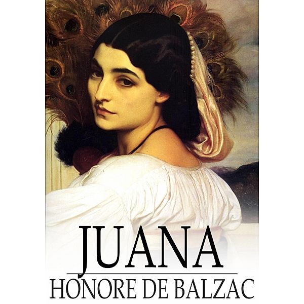 Juana, Honore de Balzac