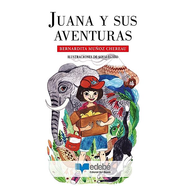 Juana y sus aventuras, Muñoz Chereau Bernardita