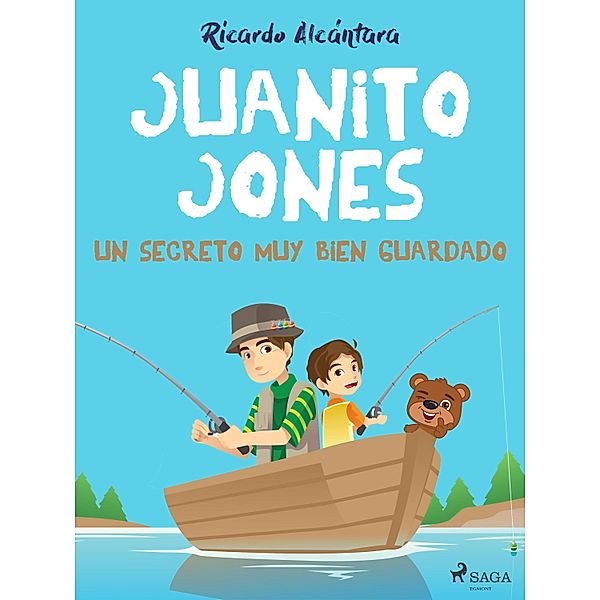 Juanito Jones - Un secreto muy bien guardado / El pequeño mundo de Juanito Jones, Ricardo Alcántara