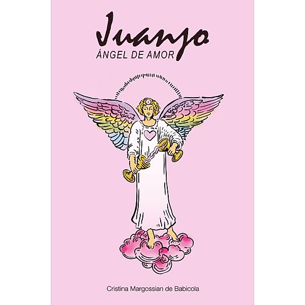 Juanjo, ángel de amor, Cristina Margossian de Babicola