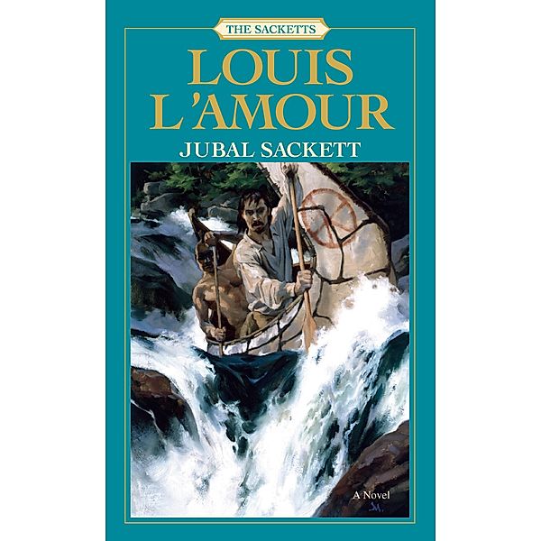 Jubal Sackett / Sacketts Bd.4, Louis L'amour
