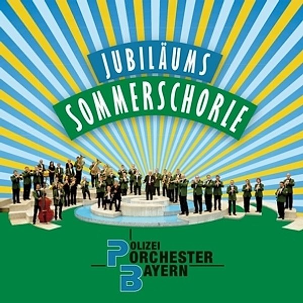 Jubiläums Sommerschorle, Polizeiorchester Bayern