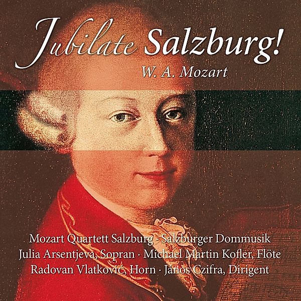 Jubilate Salzburg!, Mozart Quartett Salzburg, Janos Czifra