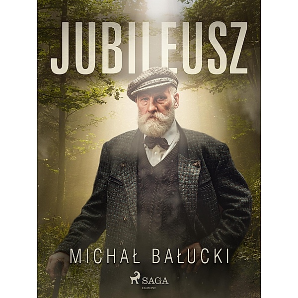 Jubileusz, Michal Balucki