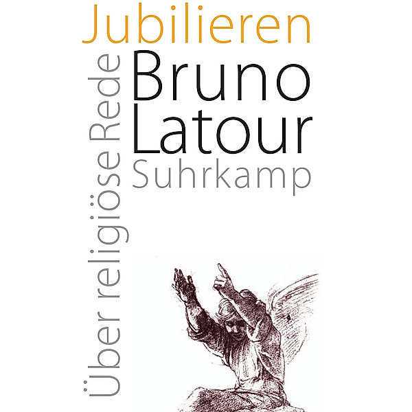 Jubilieren, Bruno Latour
