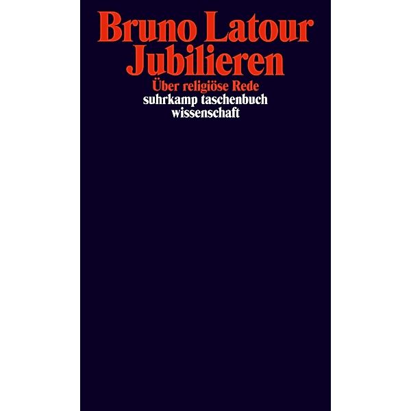 Jubilieren, Bruno Latour