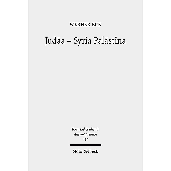 Judäa - Syria Palästina, Werner Eck