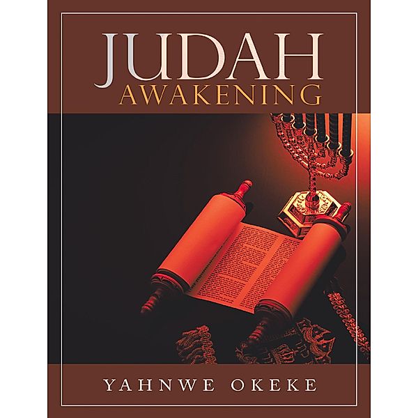 Judah Awakening, Yahnwe Okeke