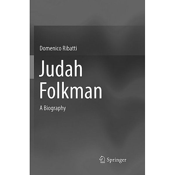 Judah Folkman, Domenico Ribatti