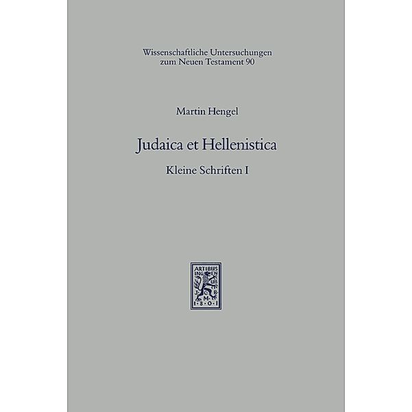 Judaica et Hellenistica, Martin Hengel