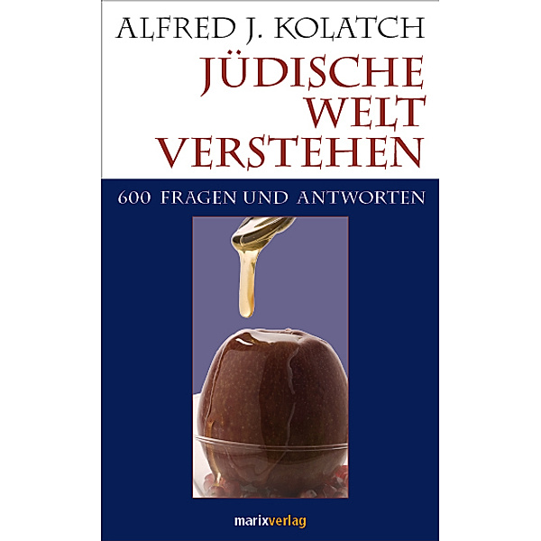 Judaika / Jüdische Welt verstehen, Alfred J. Kolatch