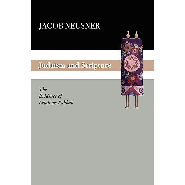 Judaism and Scripture, Jacob Neusner