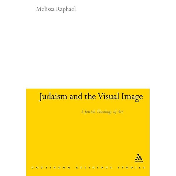 Judaism and the Visual Image, Melissa Raphael