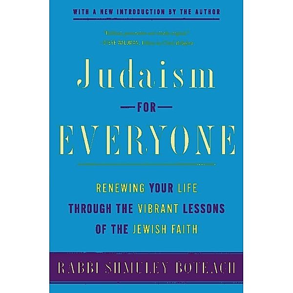 Judaism for Everyone, Shmuley Boteach