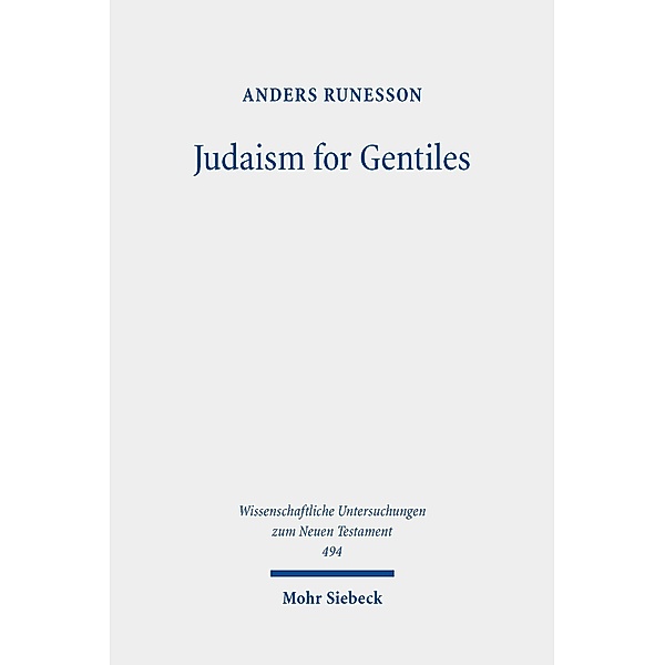 Judaism for Gentiles, Anders Runesson