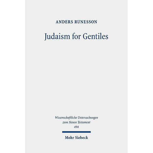 Judaism for Gentiles, Anders Runesson