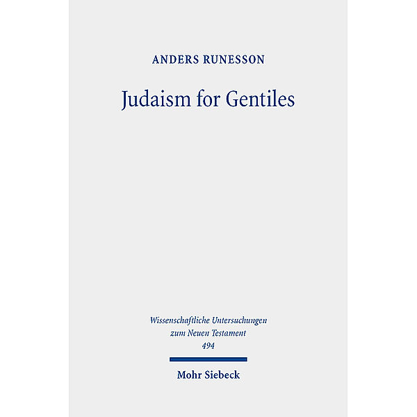 Judaism for Gentiles, Anders Runesson