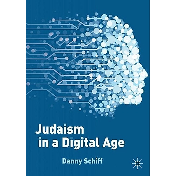 Judaism in a Digital Age, Danny Schiff