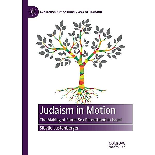Judaism in Motion / Contemporary Anthropology of Religion, Sibylle Lustenberger