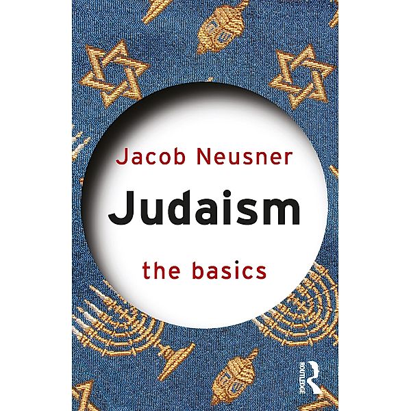 Judaism: The Basics, Jacob Neusner