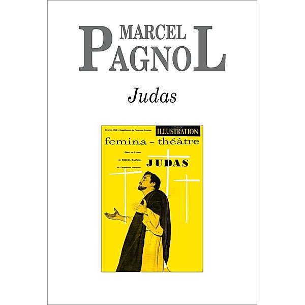 Judas, Marcel Pagnol