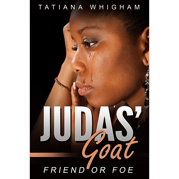 Judas' Goat, Tatiana Whigham
