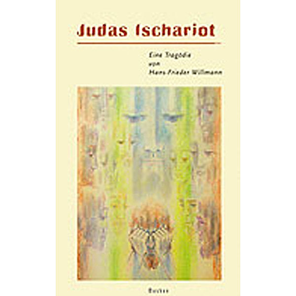 Judas Ischariot, Hans F Willmann