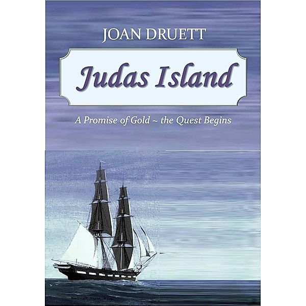 Judas Island (Promise of Gold) / Promise of Gold, JOAN DRUETT