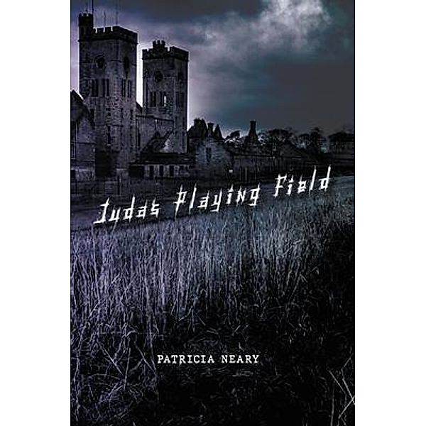 Judas Playing Field / Patricia Neary, Patricia Neary