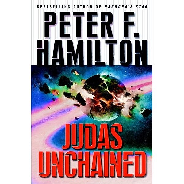 Judas Unchained / The Commonwealth Saga Bd.2, Peter F. Hamilton