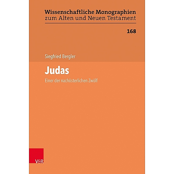 Judas / Wissenschaftliche Monographien zum Alten und Neuen Testament, Siegfried Bergler