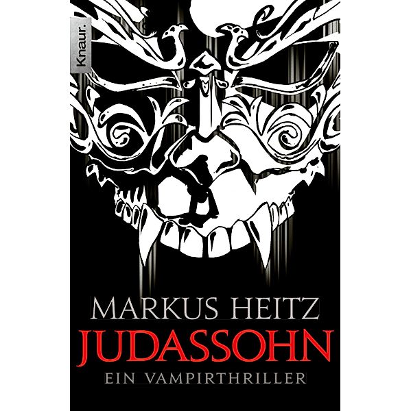 Judassohn / Pakt der Dunkelheit Bd.5, Markus Heitz