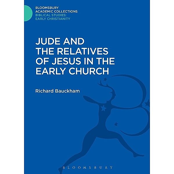 Jude and the Relatives of Jesus in the Early Church, Richard Bauckham