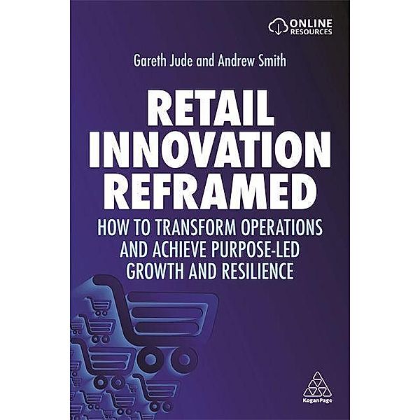 Jude, G: Retail Innovation Reframed, Gareth Jude, Andrew Smith
