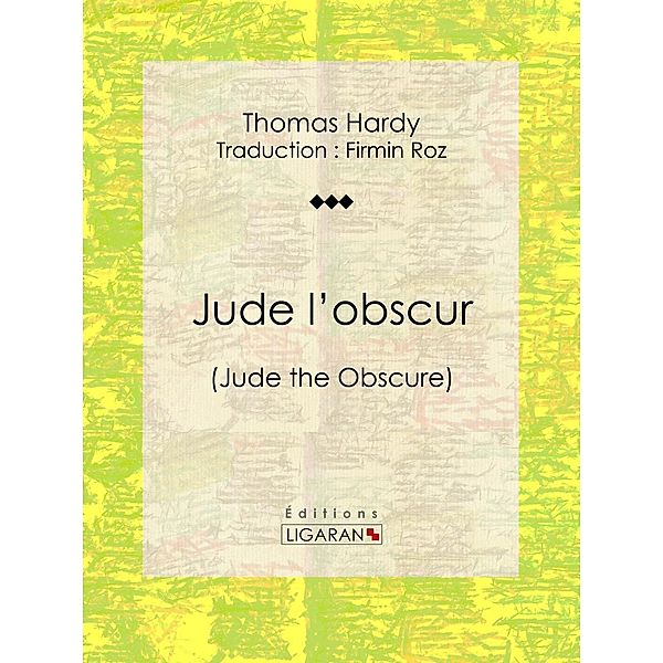 Jude l'obscur, Thomas Hardy, Ligaran